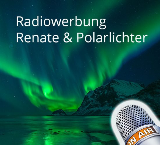 Radiowerbung, Tourismus, Polarlichter